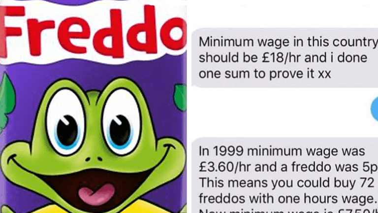 Someone has used Freddos to prove that minimum wage in the UK should be £18/hr Someone has used Freddos to prove that minimum wage in the UK should be £18/hr