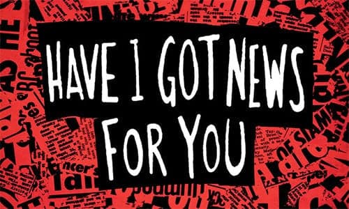 BBC confirm Have I Got News For You was pulled due to Euro elections BBC confirm Have I Got News For You was pulled due to Euro elections