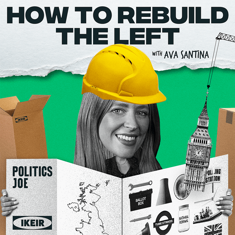 How To Build The Left: A brand new podcast from PoliticsJOE
