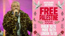 Macklemore’s ‘Free Palestine Tour’ date in Dublin sells out in just five minutes