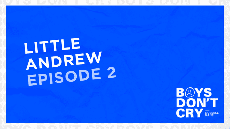 Little Andrew | Boys Don’t Cry with Russell Kane – Episode 2 Little Andrew | Boys Don’t Cry with Russell Kane – Episode 2