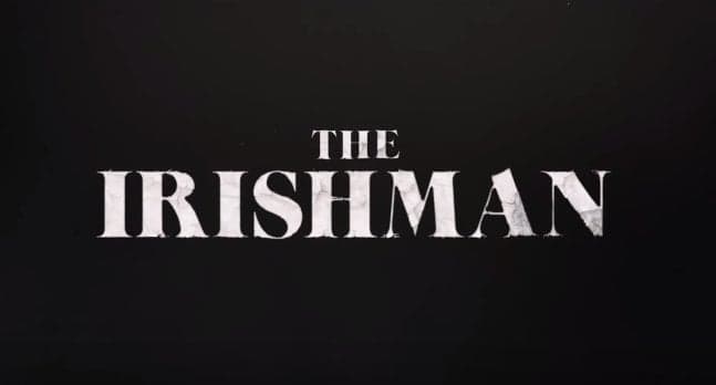 WATCH: The first trailer for Scorsese, De Niro and Pacino’s Netflix exclusive The Irishman WATCH: The first trailer for Scorsese, De Niro and Pacino’s Netflix exclusive The Irishman