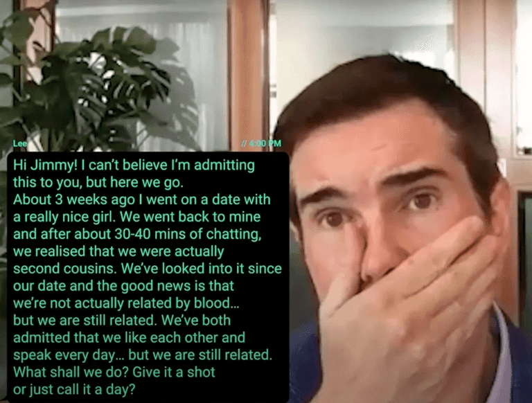 Man asks Jimmy Carr if he should stop dating his cousin – and his answer may surprise you Man asks Jimmy Carr if he should stop dating his cousin – and his answer may surprise you