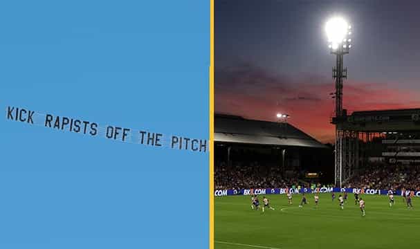 ‘Kick rapists off the pitch’ banner flown over Premier League opener ‘Kick rapists off the pitch’ banner flown over Premier League opener