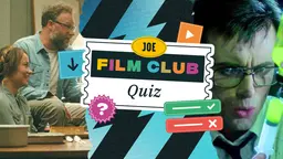 The JOE Film Club Quiz: Week 105 The JOE Film Club Quiz: Week 105