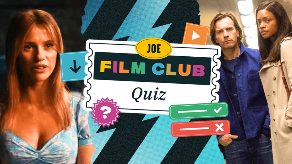 The JOE Film Club Quiz: Week 110