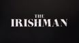 WATCH: The first trailer for Scorsese, De Niro and Pacino’s Netflix exclusive The Irishman