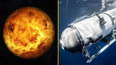 OceanGate founder now wants to send people to least hospitable planet in the galaxy