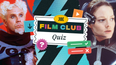 The JOE Film Club Quiz: Week 59
